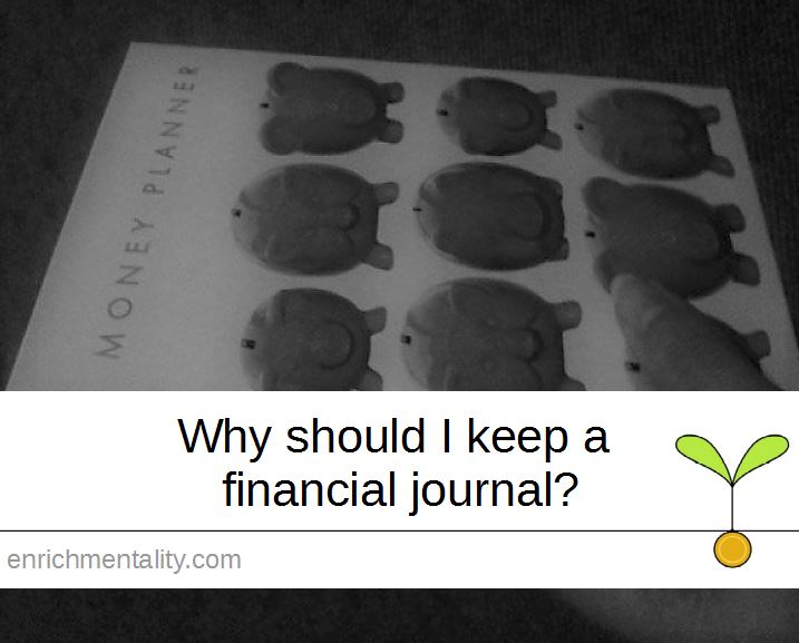Why should I keep a financial journal?