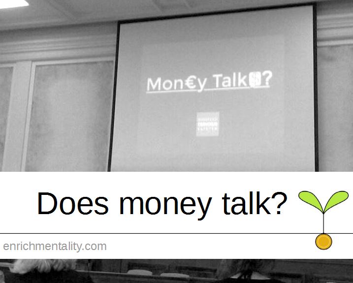 Does money talk?
