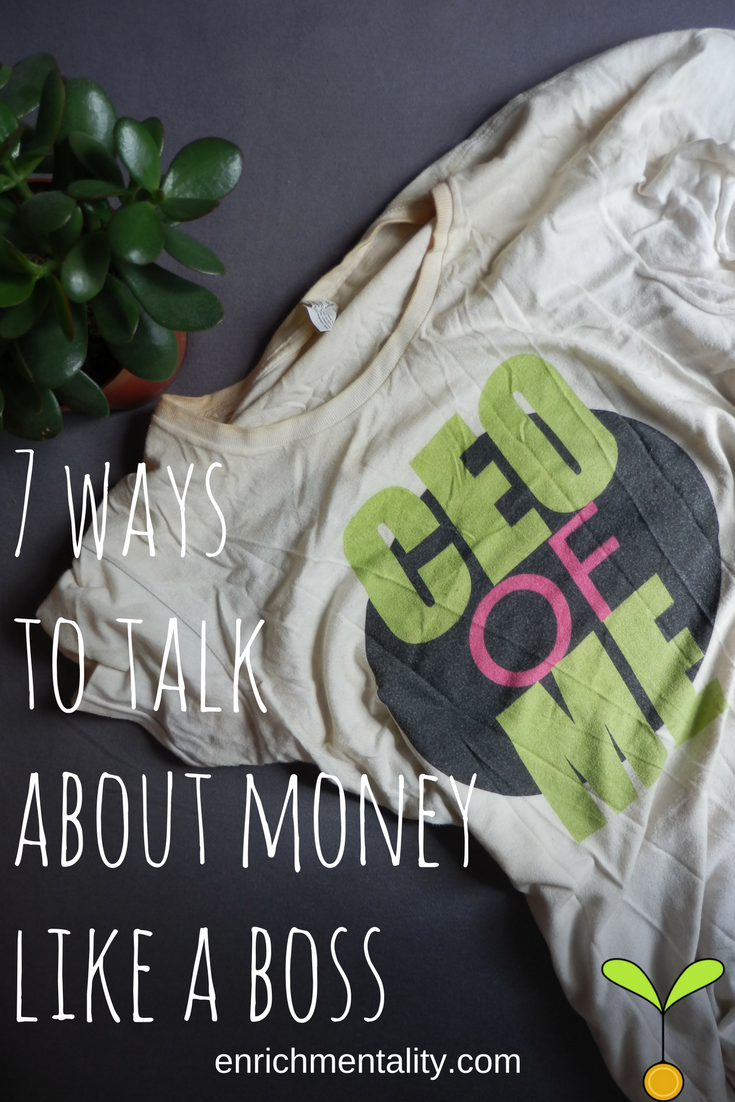 7 Ways to Talk About Money Like A Boss
