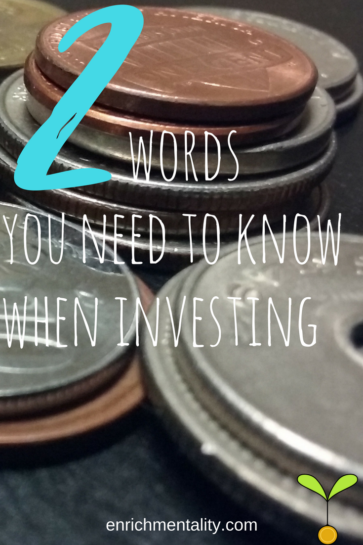 2 words you need to know when investing