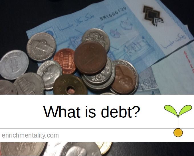 What is debt?