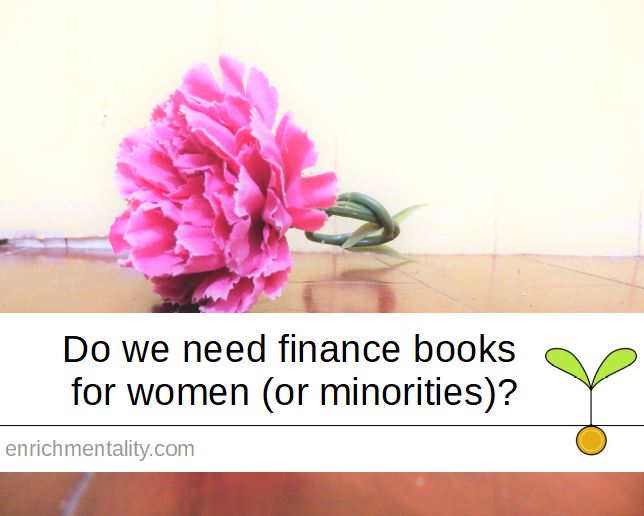 Do we need finance books for women (or minorities)?