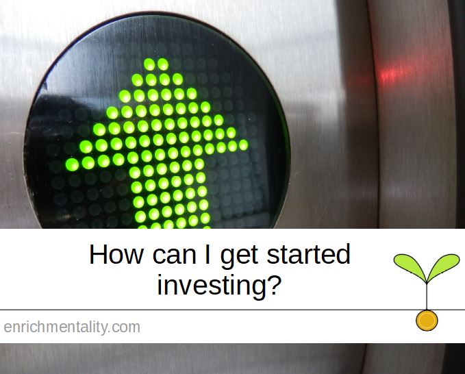 How can I get started investing?