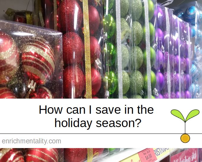 How can I save in the holiday season?