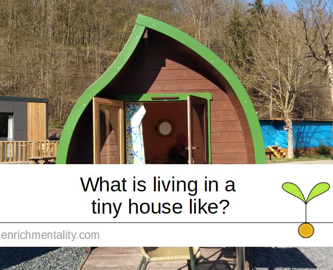 What is living in a tiny house like?